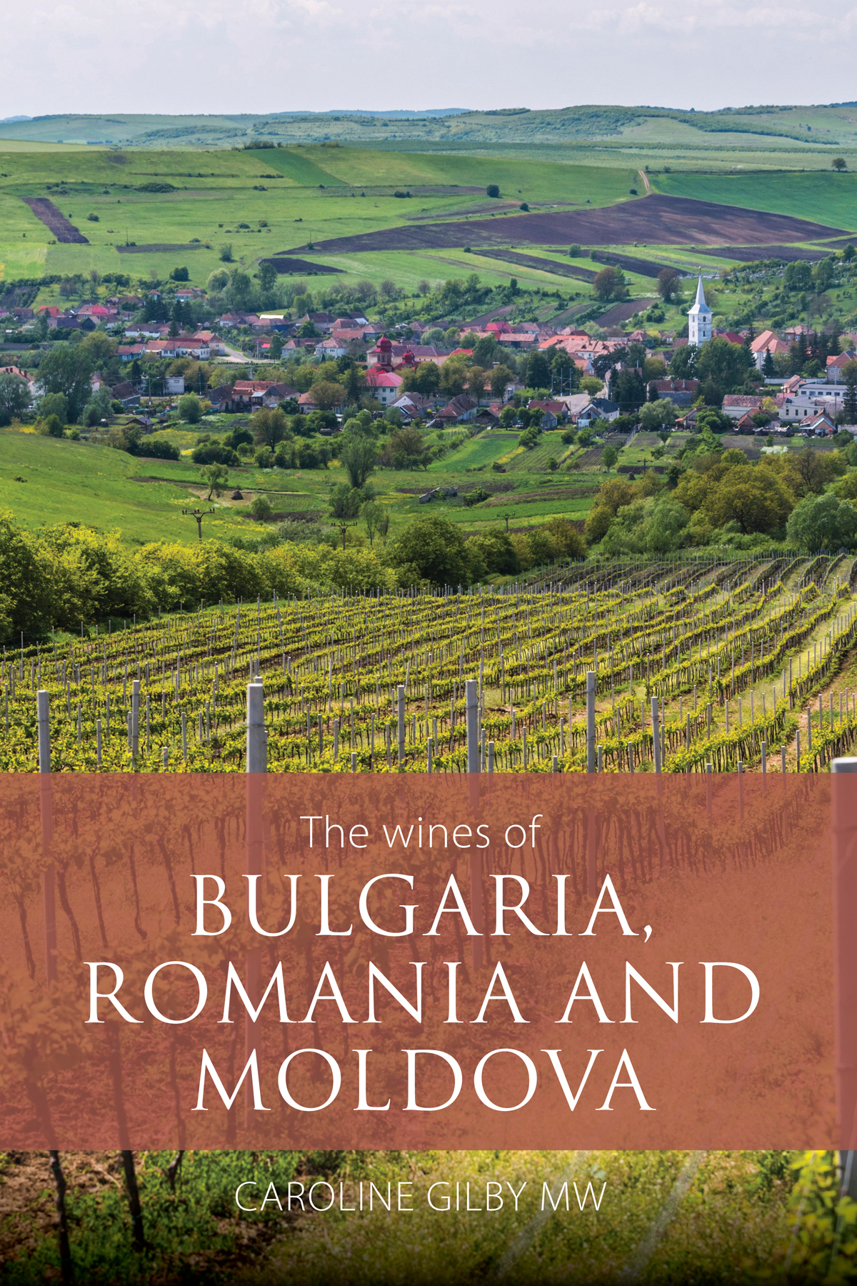The-Wines-of-Bulgaria-Romania-and-Moldova-by-Caroline-Gilby-MW-1